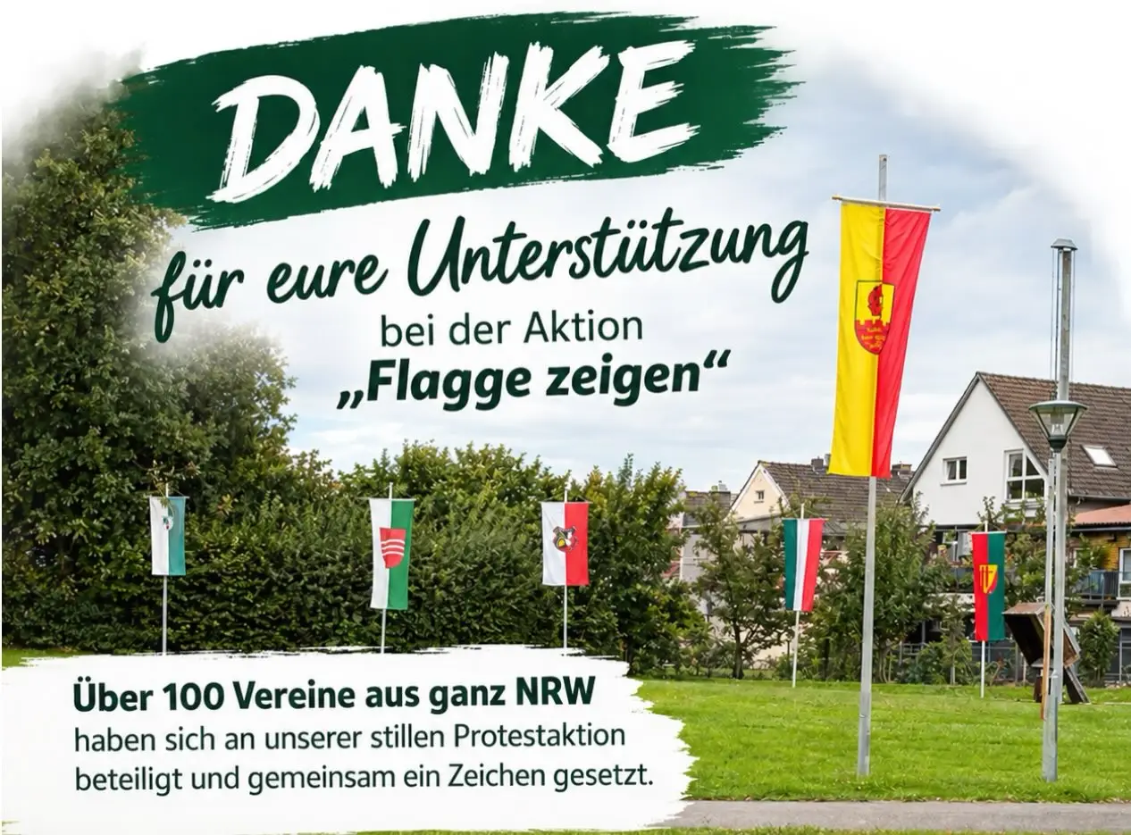 Danke für eure Unterstützung bei „Flagge zeigen“! 🙏

Über 100 Vereine aus ganz NRW haben mitgemacht und gemeinsam ein starkes Zeichen gesetzt! ❤️💛

Ein großes Dankeschön an Matthias Henke für die Dokumentation der Aktion! 📸👏

Ihr könnt uns weiterhin eure Fotos schicken – sie werden in einer gemeinsamen PDF gesammelt und archiviert.

Die fertige PDF gibt’s später über die Schützenpost und unsere Homepage.

Danke an alle, die Flagge gezeigt haben! ❤️💛